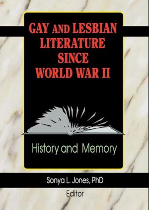 Gay and Lesbian Literature Since World War II