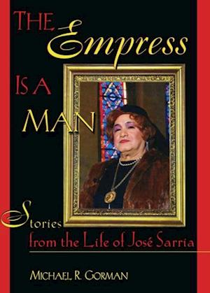 The Empress Is a Man