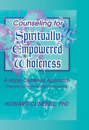 Counseling for Spiritually Empowered Wholeness
