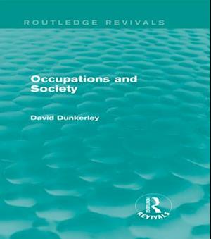 Occupations and Society (Routledge Revivals)