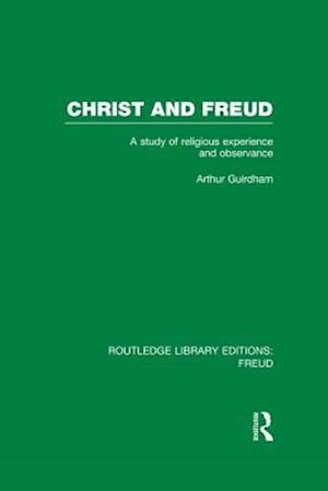 Christ and Freud (RLE: Freud)