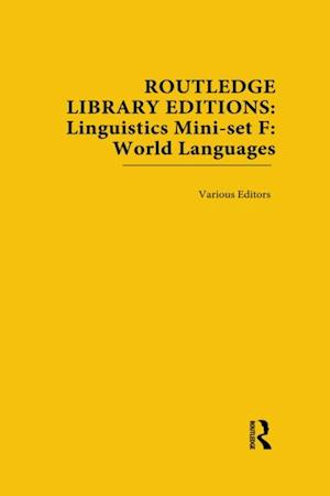 Routledge Library Editions: Linguistics Mini-set F: World Languages