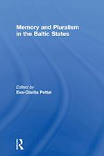 Memory and Pluralism in the Baltic States