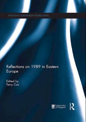 Reflections on 1989 in Eastern Europe