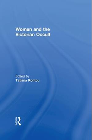 Women and the Victorian Occult