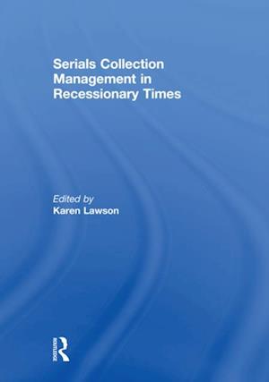 Serials Collection Management in Recessionary Times