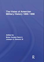 Vistas of American Military History 1800-1898