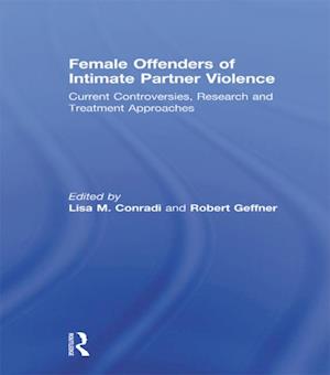 Female Offenders of Intimate Partner Violence