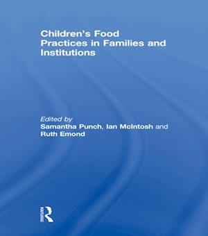 Children's Food Practices in Families and Institutions