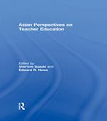 Asian Perspectives on Teacher Education