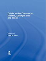 Crisis in the Caucasus: Russia, Georgia and the West