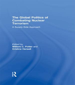 Global Politics of Combating Nuclear Terrorism