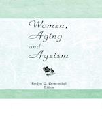 Women, Aging, and Ageism