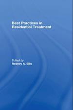 Best Practices in Residential Treatment