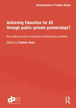 Achieving Education for All through Public–Private Partnerships?