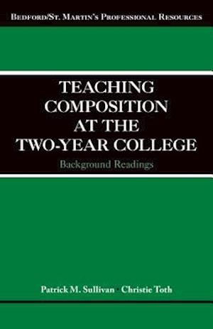 Teaching Composition at the Two-Year College