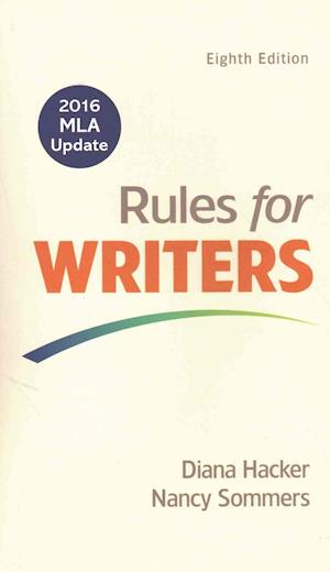 Rules for Writers with 2016 MLA Update [With Access Code]