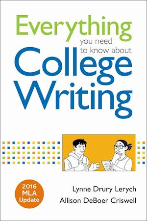 Everything You Need to Know about College Writing, 2016 MLA Update