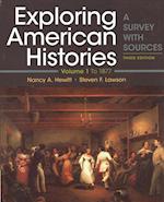 Exploring American Histories, Volume 1