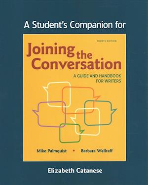 A Student's Companion to Joining the Conversation