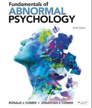 Fundamentals of Abnormal Psychology (International Edition)