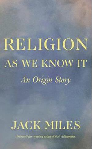 Religion as We Know It