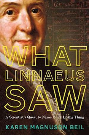 What Linnaeus Saw