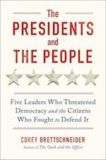 The Presidents and the People