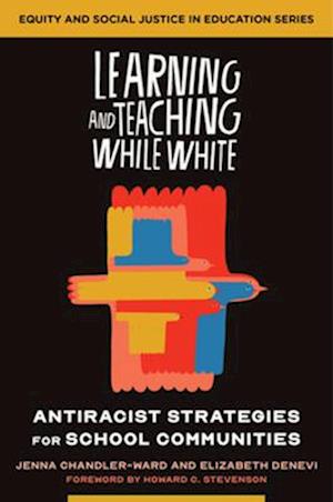 Learning and Teaching While White