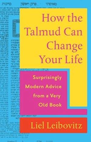 How the Talmud Can Change Your Life