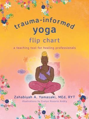 Trauma-Informed Yoga Flip Chart