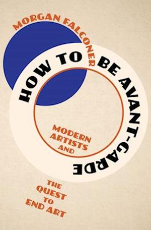 How to Be Avant-Garde