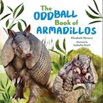 The Oddball Book of Armadillos