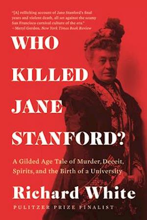 Who Killed Jane Stanford?