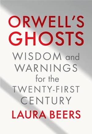 Orwell's Ghosts