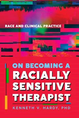 On Becoming a Racially Sensitive Therapist