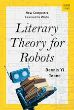 Literary Theory for Robots