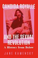 Candida Royalle and the Sexual Revolution