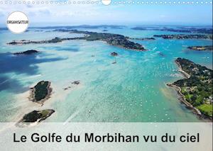 Le Golfe du Morbihan vu du ciel (Calendrier mural 2023 DIN A3 horizontal)