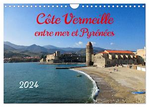 Côte Vermeille entre mer et Pyrénées (Calendrier mural 2024 DIN A4 horizontal)