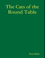 Cats of the Round Table