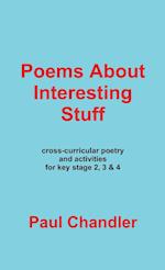 Poems About Interesting Stuff 