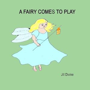 A FAIRY COMES TO PLAY