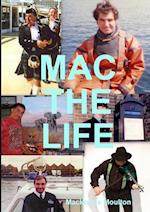 MAC THE LIFE
