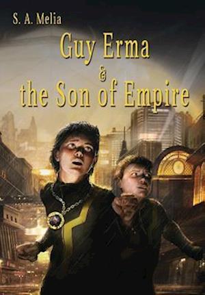 Guy Erma and the Son of Empire