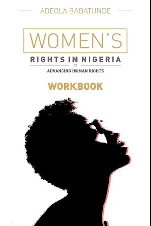 WOMEN'S RIGHTS IN NIGERIA (WORKBOOK)