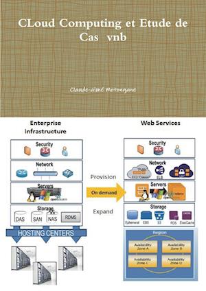 Cloud Computing Et Etude de Cas Vnb