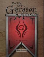 Tale of a Garason Meister