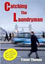 Catching The Laundryman