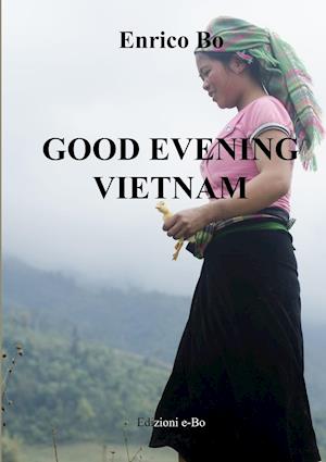 Good Evening Vietnam